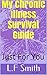 My Chronic Illness Survival Guide: Just For You