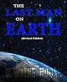 The Last Man On Earth by D. Wayne Moore