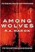 Among Wolves (The Children of the Mountain, #1)