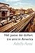 Nel paese dei dollari: tre anni in America