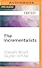 The Incrementalists (Incrementalists, #1)