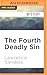 The Fourth Deadly Sin