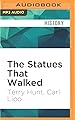 Image for Statues That Walked, The