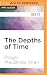 Depths of Time, The (Chronicles of Solace)
