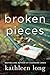 Broken Pieces