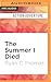 Summer I Died, The by Ryan C. Thomas