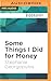 Some Things I Did for Money by Stephanie Georgopulos