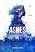 Ashes by Jennifer Wilson Ashes by Jennifer Wilson