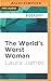 The World's Worst Woman by Laura James