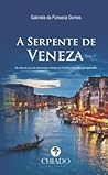 A Serpente de Veneza