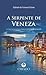 A Serpente de Veneza