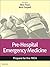 Pre-Hospital Emergency Medicine: Prepare for the FRCA: Pre-Hospital Emergency Medicine E-Book: Prepare for the FRCA E-Book