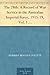 The 28th: A Record of War Service in the Australian Imperial Force, 1915-19, Vol. I Egypt, Gallipoli, Lemnos Island, Sinai Peninsula