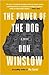 The Power of the Dog by Don Winslow