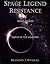 Space Legend: Resistance: Serial Story I: Saviors In The Shadow