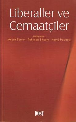 Liberaller ve Cemaatçiler (Paperback)