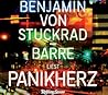 Panikherz by Benjamin von Stuckrad-Barre Panikherz by Benjamin von Stuckrad-Barre