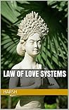 Law of Love Systems