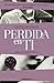 Perdida en ti by Laurelin Paige