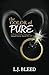 The Color of Pure--A Story of Life, Love, and Sexual Purity, Rated PG-13