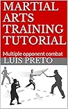 MARTIAL ARTS TRAINING TUTORIAL: Multiple opponent combat