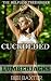 Cuckolded by the Lumberjacks: The Helpless Treehugger