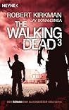 The Walking Dead 3 (The Walking Dead #3)