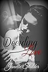 Deciding Love by Janelle Stalder