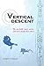 Vertical Descent