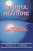 Faithful in the Meantime: A Biblical View of Final Things and Present Responsibilities
