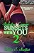 Nicholas and Carmen: Sunsets With You 2
