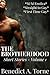 The Brotherhood: Short Stories: Straight to Gay (The Brotherhood Short Stories Book 1)