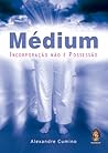 Médium: Incorpora...