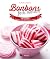 Bonbons faits maison: 50 re...