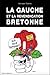 La gauche et la revendication bretonne