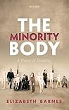 The Minority Body by Elizabeth Barnes