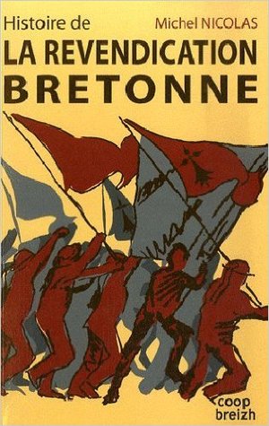 Histoire de la revendication bretonne (Paperback)