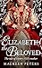 Elizabeth the Beloved