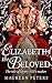 Elizabeth the Beloved by Maureen Peters