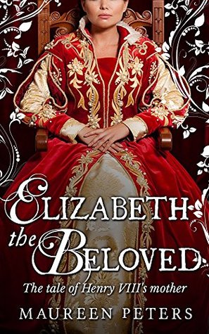 Elizabeth the Beloved (Kindle Edition)