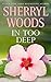In Too Deep by Sherryl Woods