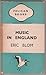 Music in England by Eric Blom