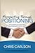 Prospecting Through Positioning by Chris Carlson