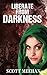 LIBERATE FROM DARKNESS
