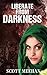 LIBERATE FROM DARKNESS