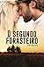 O Segundo Forasteiro (Amor e culpa em coincidências indesejadas do destino Livro 2) (Portuguese Edition)