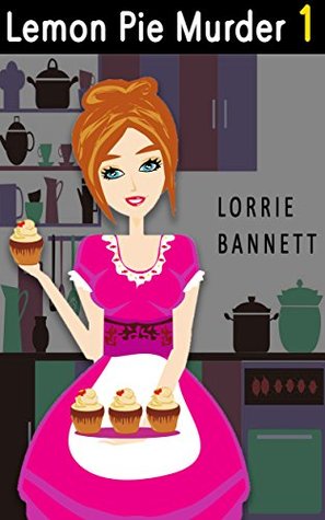 Lemon Pie Murder 1 (Kindle Edition)