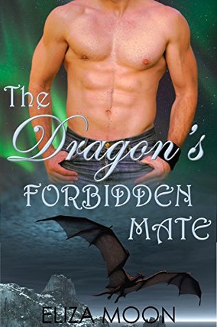 The Dragon's Forbidden Mate (Kindle Edition)