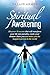 Spiritual Awakening: Discov...