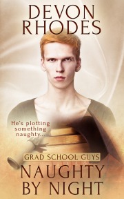 Naughty By Night (Grad School Guys, #2)